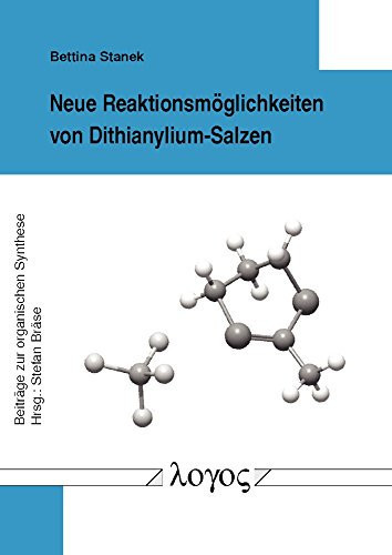Neue Reaktionsmöglichkeiten Von Dithianylium-Salzen
