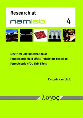 Electrical Characterisation of Ferroelectric Field Effect Transistors based on Ferroelectric HfO2 Thin Films