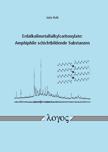 Erdalkalimetallalkylcarboxylate Amphiphile Schichtbildende Substanzen