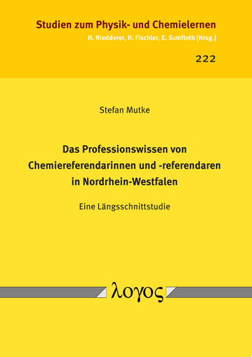 Das Professionswissen von Chemiereferendarinnen und -referendaren in Nordrhein-Westfalen Eine Längsschnittstudie
