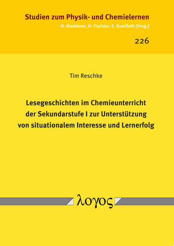 Lesegeschichten im Chemieunterricht der Sekundarstufe I zur Unterstützung von situationalem Interesse und Lernerfolg