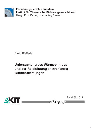 Untersuchung des Wärmeeintrags und der Reibleistung anstreifender Bürstendichtungen