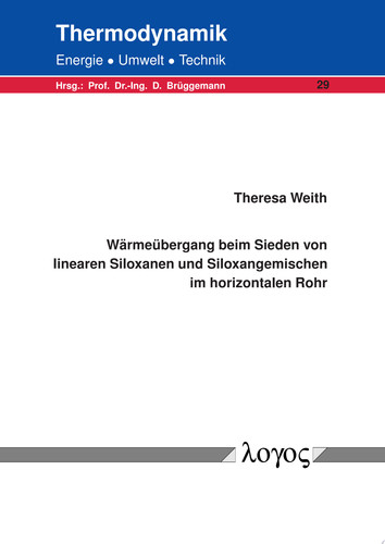 Wärmeübergang beim Sieden von linearen Siloxanen und Siloxangemischen im horizontalen Rohr
