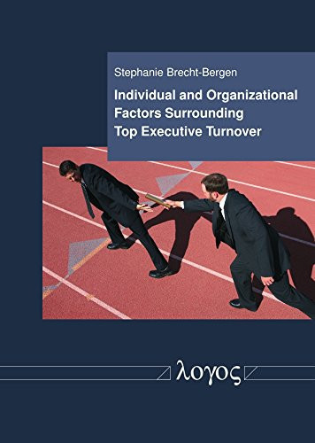 Individual and Organizational Factors Surrounding Top Executive Turnover