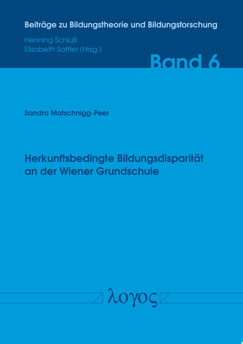 Herkunftsbedingte Bildungsdisparität an der Wiener Grundschule