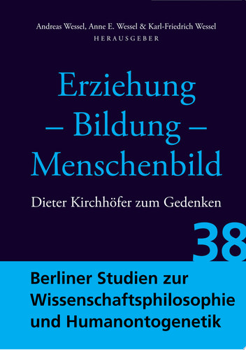 Erziehung - Bildung - Menschenbild Dieter Kirchhöfer zum Gedenken