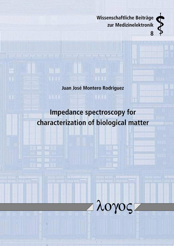 Impedance spectroscopy for characterization of biological matter