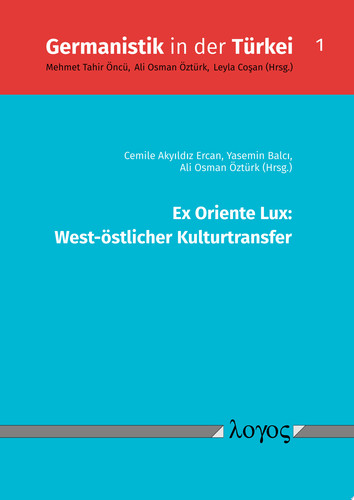Ex Oriente Lux: West-östlicher Kulturtransfer