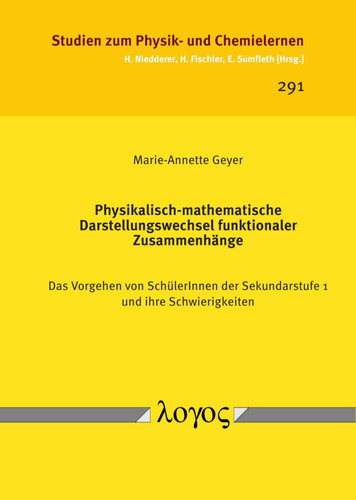 Physikalisch-Mathematische Darstellungswechsel Funktionaler Zusammenhänge Das Vorgehen Von SchülerInnen der Sekundarstufe 1 und Ihre Schwierigkeiten