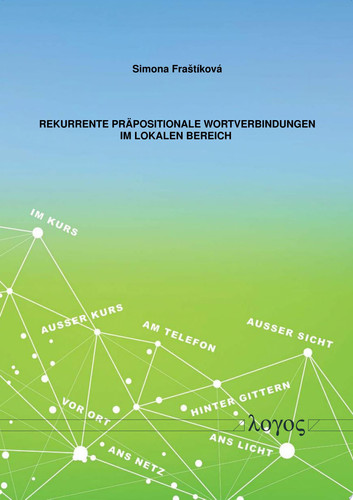 Rekurrente präpositionale Wortverbindungen im lokalen Bereich