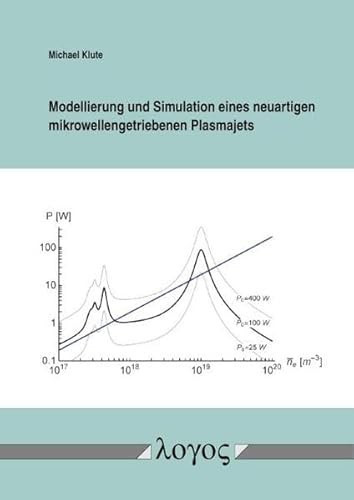 Modellierung und Simulation eines neuartigen mikrowellengetriebenen Plasmajets