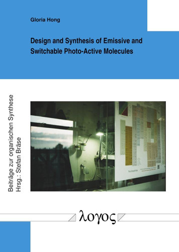 Design and Synthesis of Emissive and Switchable Photo-Active Molecules