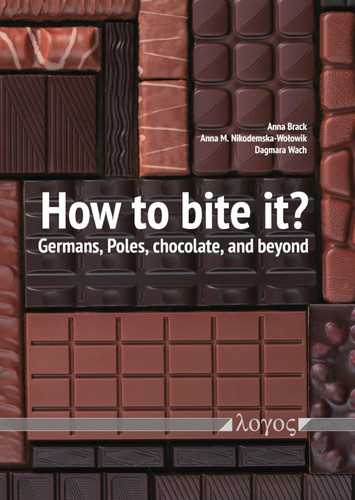 How to Bite It?: Germans, Poles, Chocolate, and Beyond