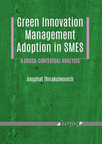 Green Innovation Management Adoption in SMEs - A Cross-Contextual Analysis