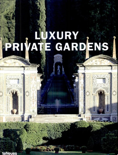 Luxury Private Gardens