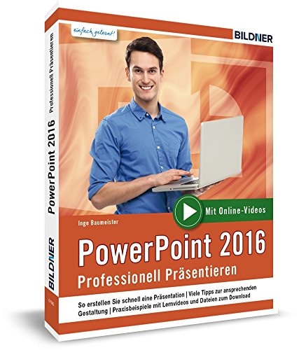 PowerPoint 2016 professionell präsentieren