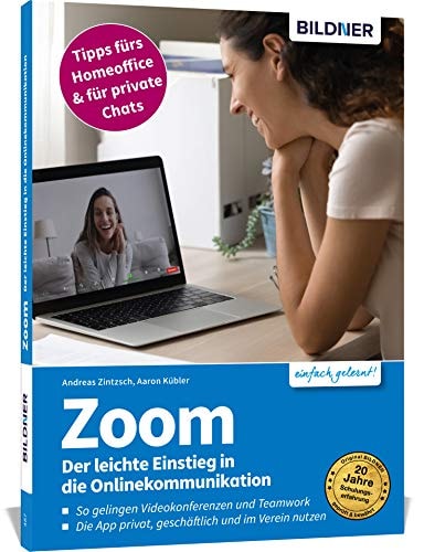 Zoom so geht Online-Kommunikation: die Anleitung für Anfänger