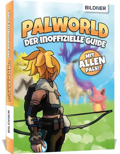 Palworld - der inoffizielle Guide mit allen Pals