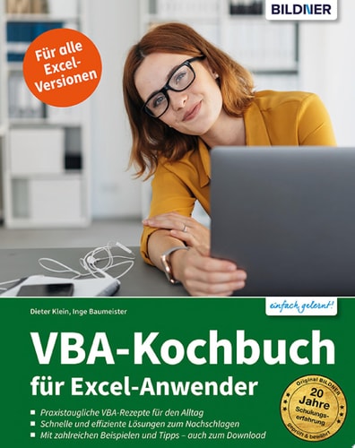 VBA-Kochbuch für Excel-Anwender Die praktische Anleitung, wie Sie Ihre Aufgaben in Excel noch effizienter lösen