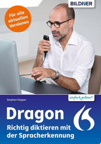 Dragon Richtig diktieren mit der Spracherkennung