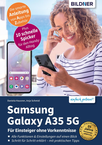 Samsung Galaxy A35 5G - Für Einsteiger ohne Vorkenntnisse