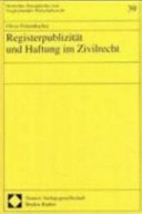 Registerpublizität und Haftung im Zivilrecht