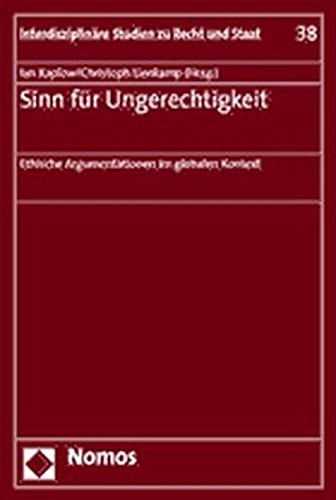 Sinn für Ungerechtigkeit ethische Argumentationen im globalen Kontext