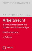 Arbeitsrecht Individualarbeitsrecht mit kollektivrechtlichen Bezügen ; Handkommentar