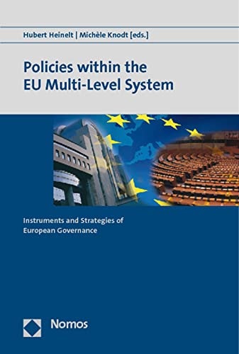 Policies Within the EU Multi-level System Instruments and Strategies of European Governance