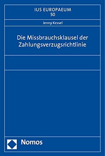 Die Missbrauchsklausel der Zahlungsverzugsrichtlinie