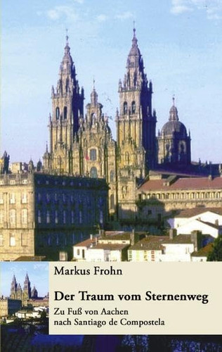 Der Traum Vom Sternenweg