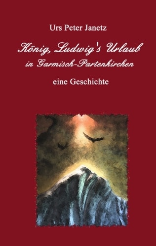 König, Ludwig's Urlaub in Garmisch-Partenkirchen eine Geschichte