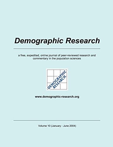 Demographic Research, Volume 10 A Free, Expedited, Online Journal of Peer-reviewed Research and Commentary in the Population Sciences