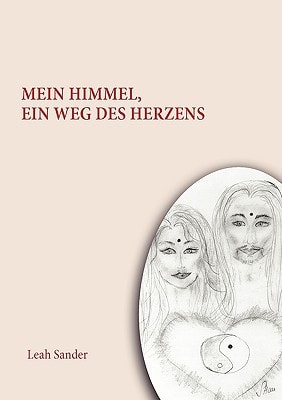 Mein Himmel, ein Weg des Herzens