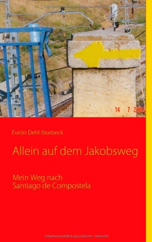Allein Auf Dem Jakobsweg
