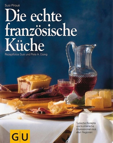 Die echte französische Küche
