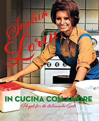 In cucina con amore Rezepte für die italienische Seele