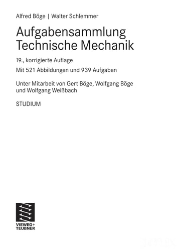 Aufgabensammlung Technische Mechanik mit 939 Aufgaben