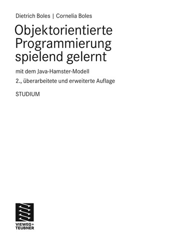 Objektorientierte Programmierung spielend gelernt mit dem Java-Hamster-Modell