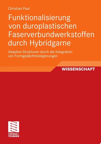 Funktionalisierung von duroplastischen Faserverbundwerkstoffen durch Hybridgarne