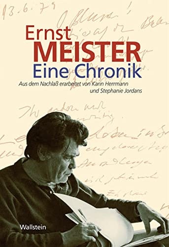 Ernst Meister eine Chronik