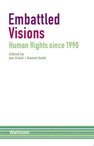 Embattled Visions Human Rights since 1990
