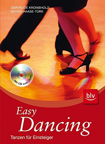 Easy Dancing Tanzen für Einsteiger ; [mit CD zum Üben]