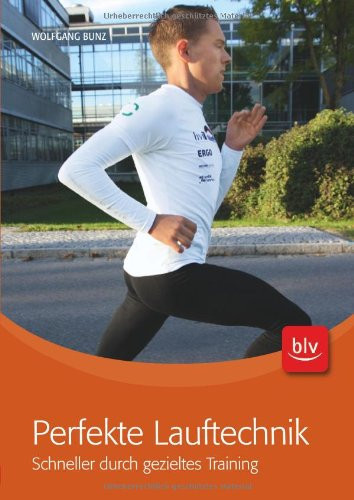 Perfekte Lauftechnik schneller durch gezieltes Training