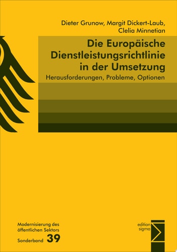Die europäische Dienstleistungsrichtlinie in der Umsetzung Herausforderungen, Probleme, Optionen