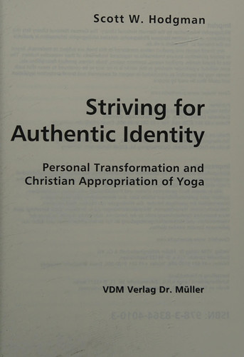 Striving for Authentic Identity Personal Transformation and Christian Appropriation of Yoga