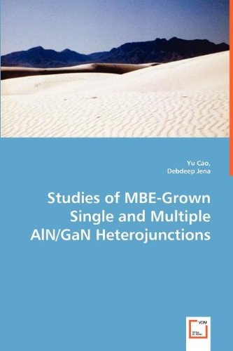 Studies of MBE-Grown Single and Multiple AlN/GaN Heterojunctions