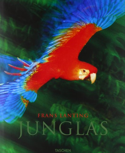 Frans Lanting. Junglas (Spanish Edition)