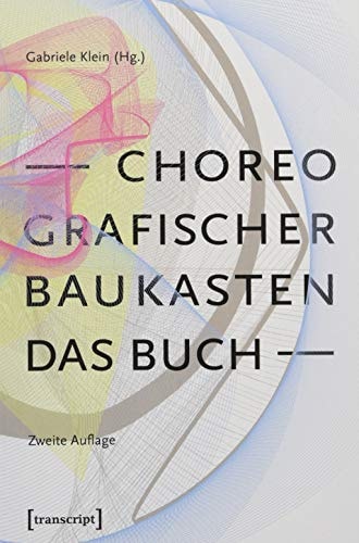 Choreografischer Baukasten. Das Buch