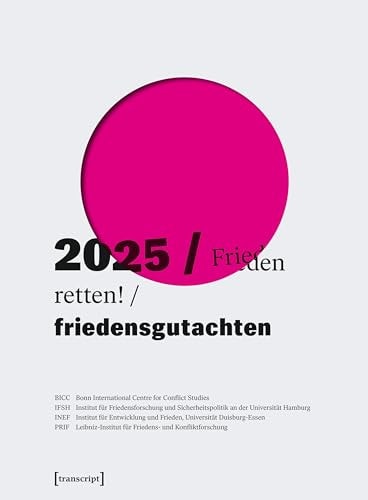 Friedensgutachten 2025 Frieden retten!.